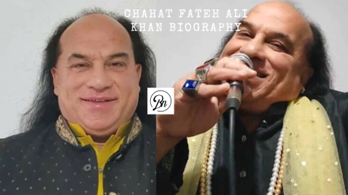 Chahat Fateh Ali Khan Biography